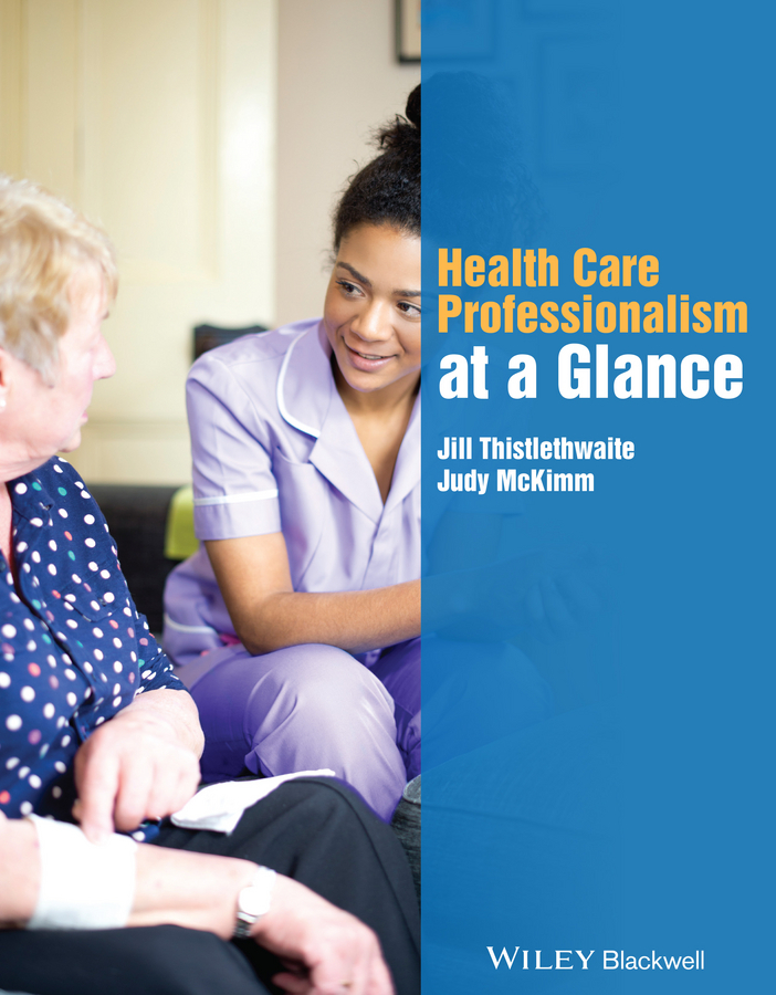 McKimm, Judy - Health Care Professionalism at a Glance, e-bok