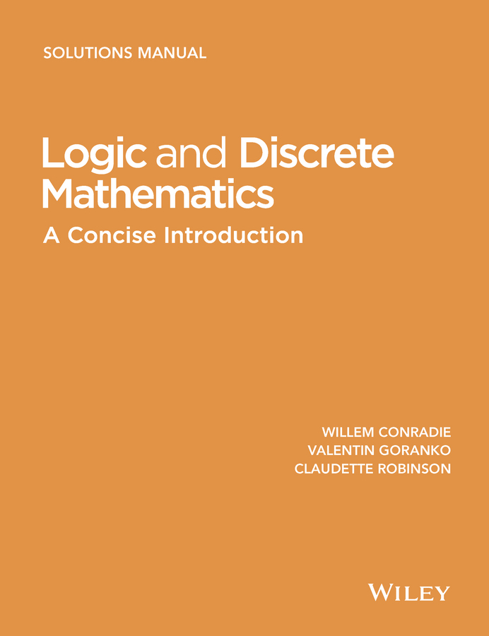Conradie, Willem - Logic and Discrete Mathematics: A Concise Introduction, Solutions Manual, e-bok