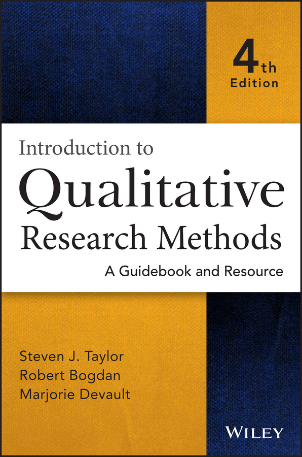 Bogdan, Robert - Introduction to Qualitative Research Methods: A Guidebook and Resource, ebook