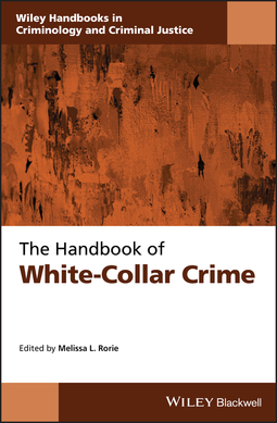 Rorie, Melissa L. - The Handbook of White-Collar Crime, ebook