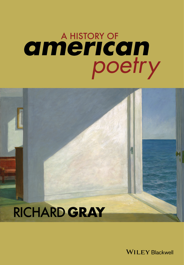 Gray, Richard - A History of American Poetry, e-kirja