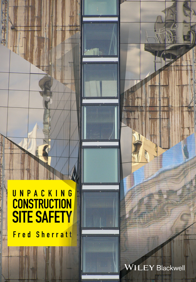Sherratt, Fred - Unpacking Construction Site Safety, ebook