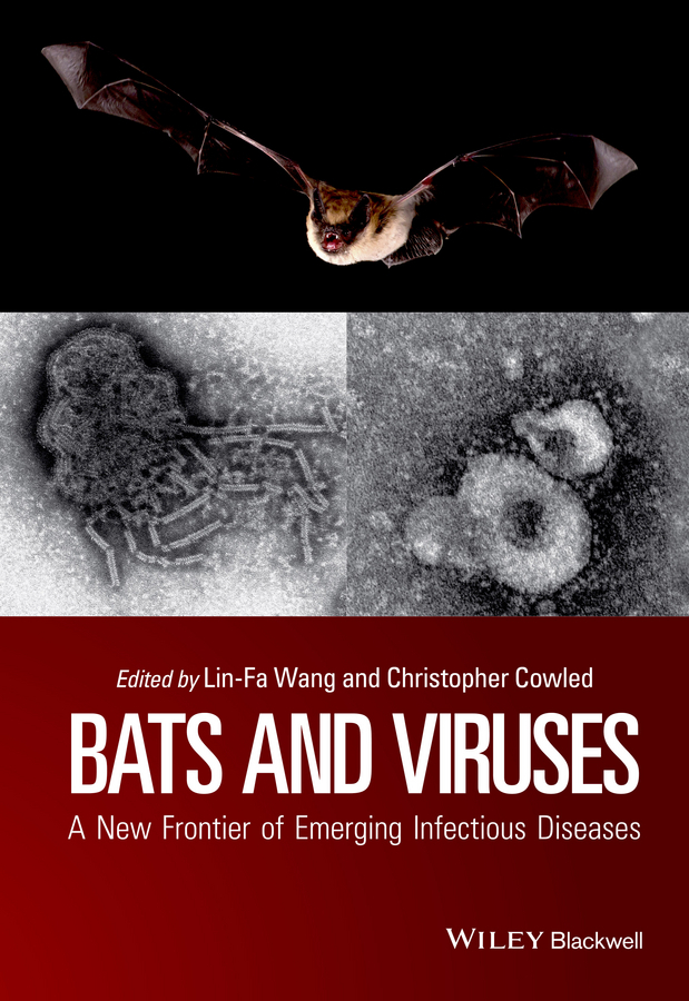 Cowled, Christopher - Bats and Viruses: A New Frontier of Emerging Infectious Diseases, ebook