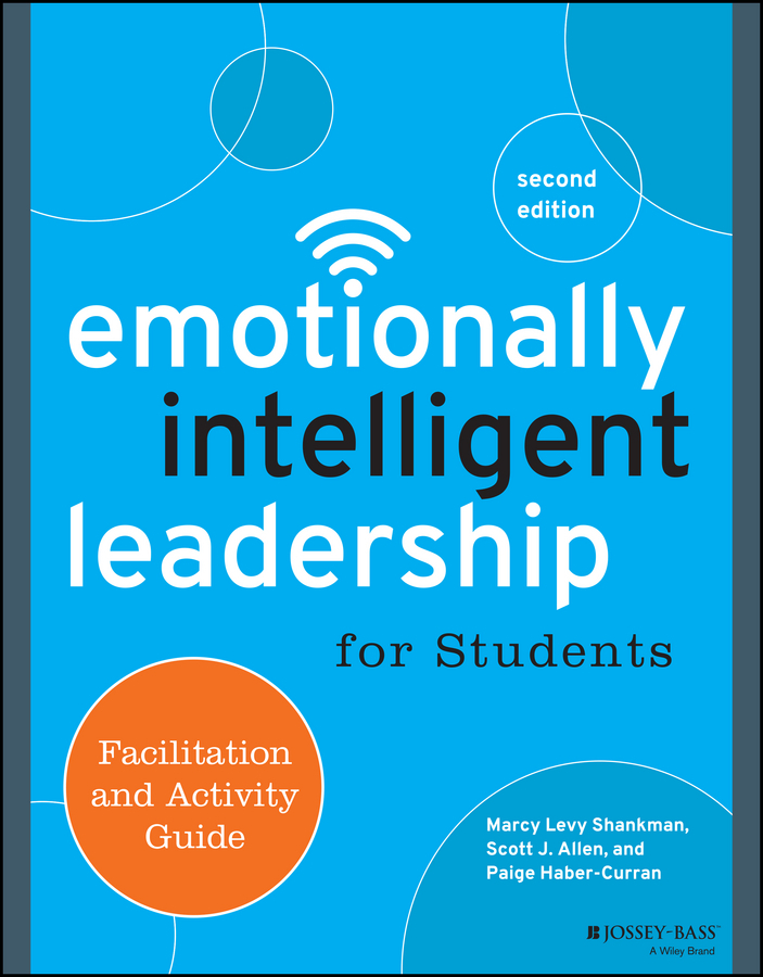 Allen, Scott J. - Emotionally Intelligent Leadership for Students: Facilitation and Activity Guide, e-kirja
