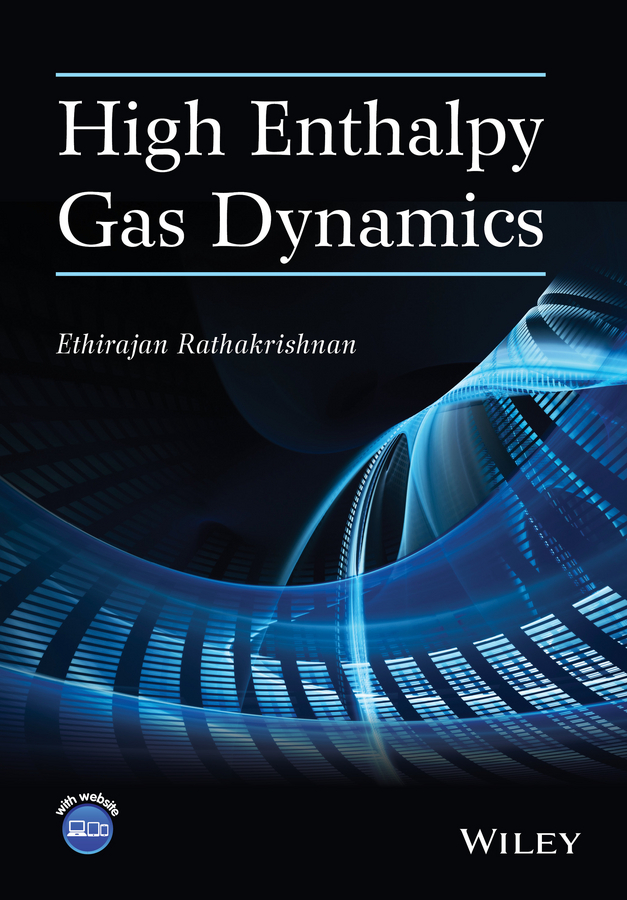 Rathakrishnan, Ethirajan - High Enthalpy Gas Dynamics, ebook