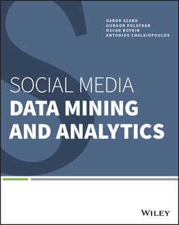 Boykin, P. Oscar - Social Media Data Mining and Analytics, ebook