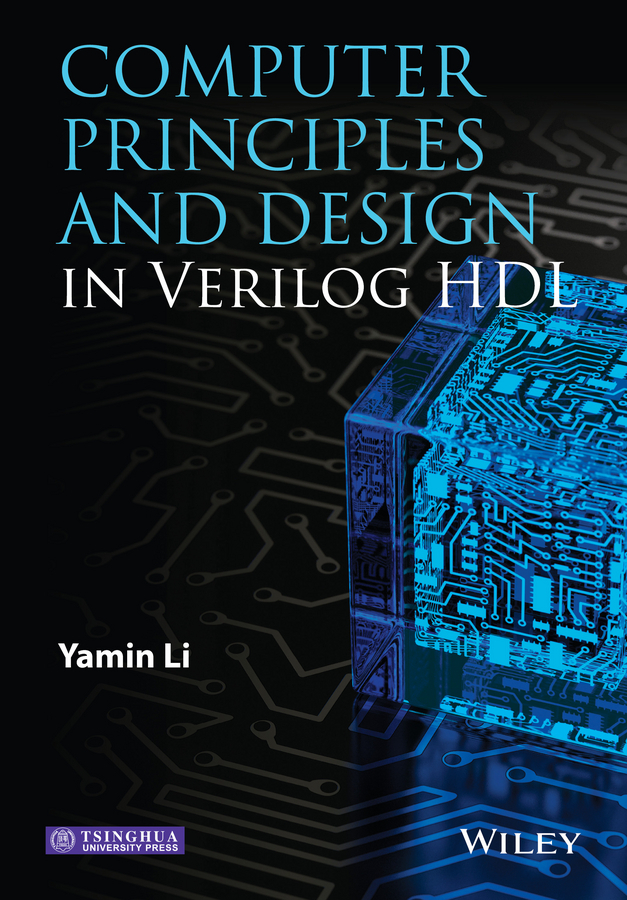 Li, Yamin - Computer Principles and Design in Verilog HDL, ebook