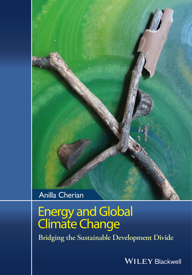 Cherian, Anilla - Energy and Global Climate Change: Bridging the Sustainable Development Divide, e-bok