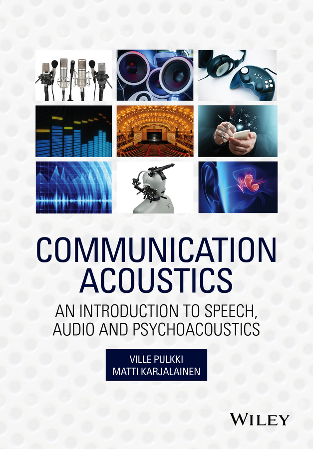 Karjalainen, Matti - Communication Acoustics: An Introduction to Speech, Audio and Psychoacoustics, e-kirja