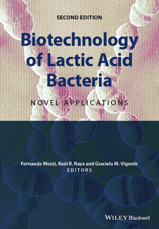 Mozzi, Fernanda - Biotechnology of Lactic Acid Bacteria: Novel Applications, ebook