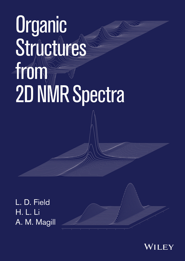 Field, L. D. - Organic Structures from 2D NMR Spectra, ebook
