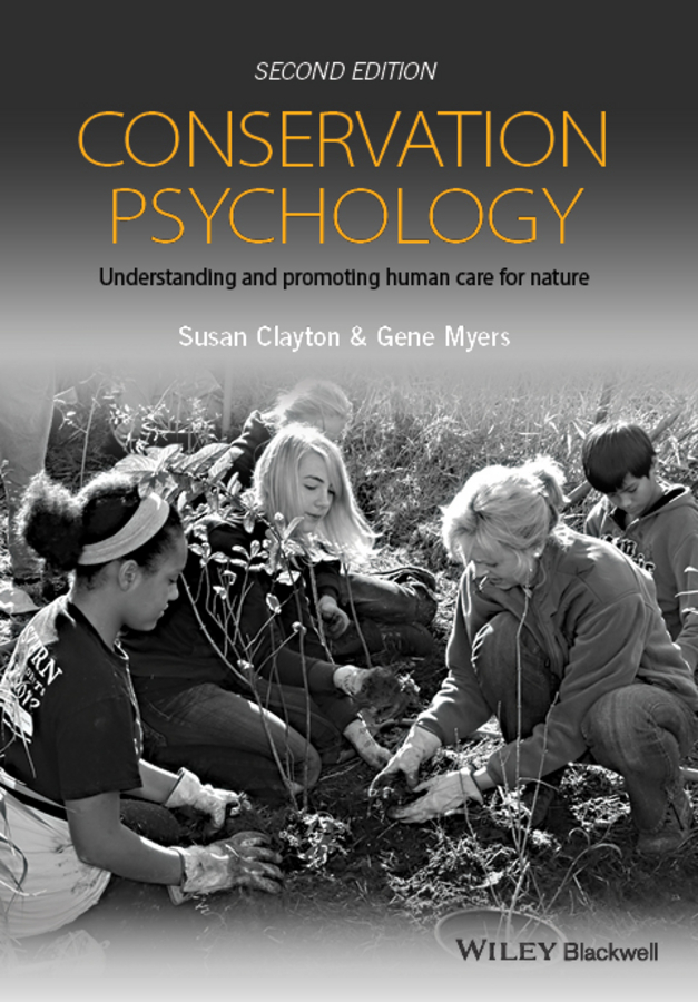 Clayton, Susan - Conservation Psychology: Understanding and Promoting Human Care for Nature, ebook