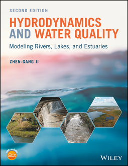 Ji, Zhen-Gang - Hydrodynamics and Water Quality: Modeling Rivers, Lakes, and Estuaries, ebook