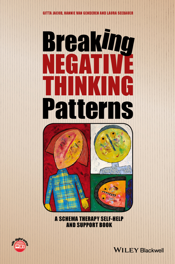 Genderen, Hannie van - Breaking Negative Thinking Patterns: A Schema Therapy Self-Help and Support Book, ebook
