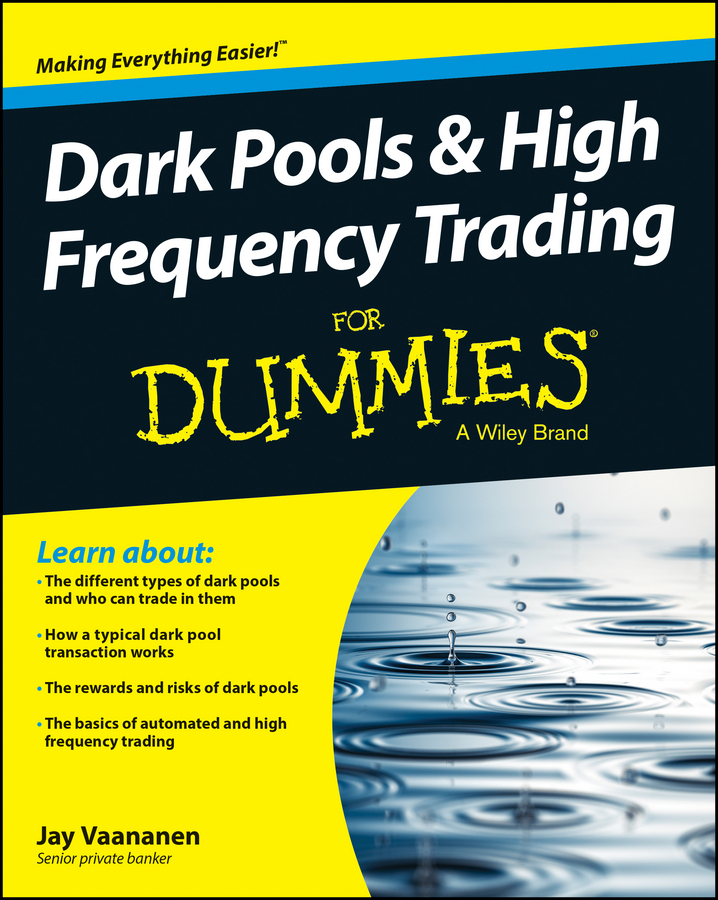 Vaananen, Jay - Dark Pools and High Frequency Trading For Dummies, ebook