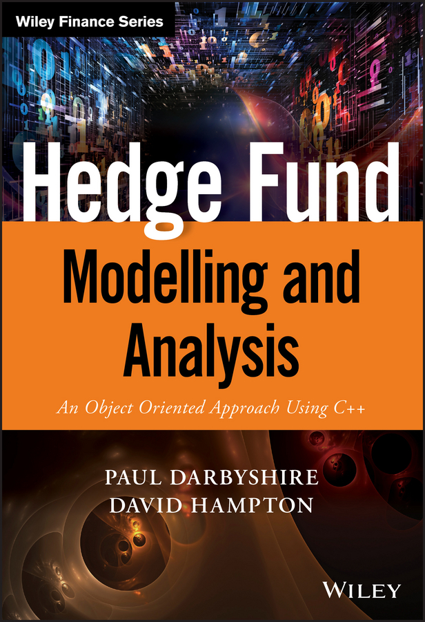 Darbyshire, Paul - Hedge Fund Modelling and Analysis: An Object Oriented Approach Using C++, e-kirja