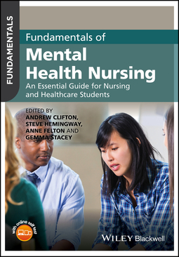 Clifton, Andrew - Fundamentals of Mental Health Nursing: An Essential Guide for Nursing and Healthcare Students, ebook