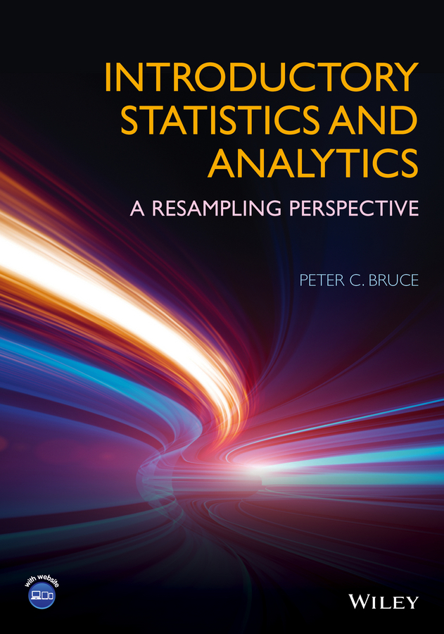 Bruce, Peter C. - Introductory Statistics and Analytics: A Resampling Perspective, e-bok