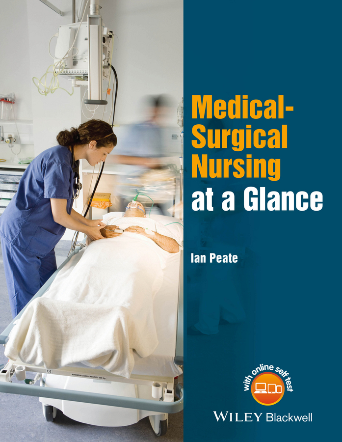 Peate, Ian - Medical-Surgical Nursing at a Glance, ebook