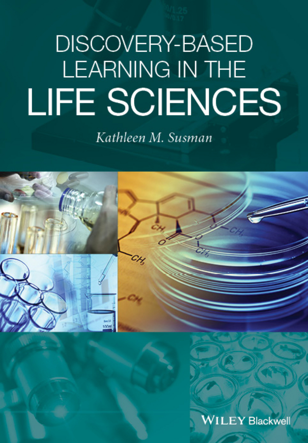 Susman, Kathleen M. - Discovery-Based Learning in the Life Sciences, ebook