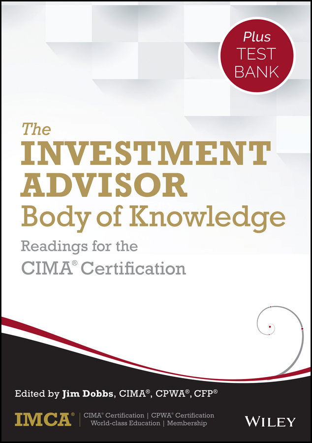  - The Investment Advisor Body of Knowledge + Test Bank: Readings for the CIMA Certification, e-bok