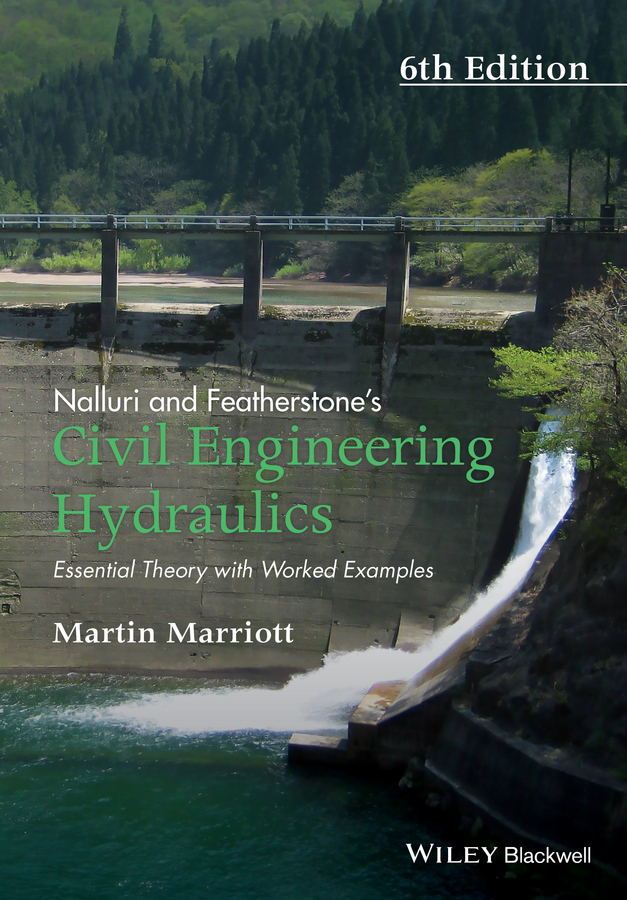 Marriott, Martin - Nalluri And Featherstone's Civil Engineering Hydraulics: Essential Theory with Worked Examples, ebook