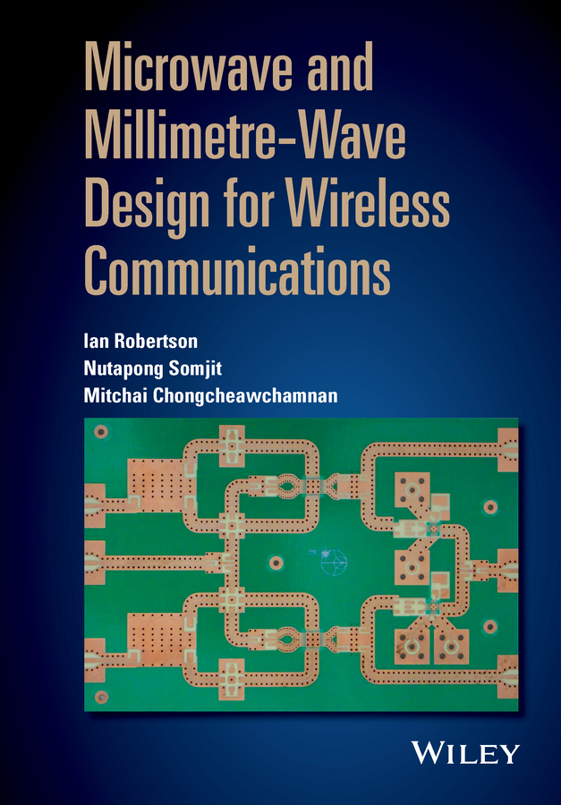 Chongcheawchamnan, Mitchai - Microwave and Millimetre-Wave Design for Wireless Communications, ebook
