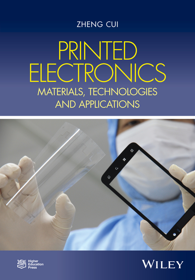 Chen, Zheng - Printed Electronics: Materials, Technologies and Applications, e-bok