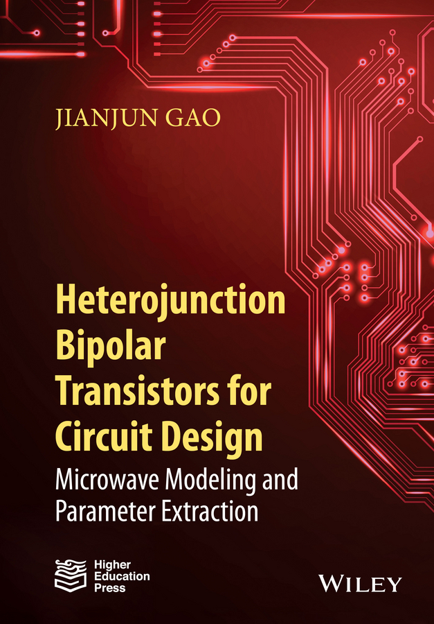 Gao, Jianjun - Heterojunction Bipolar Transistors for Circuit Design: Microwave Modeling and Parameter Extraction, e-kirja