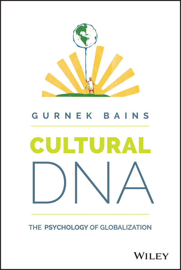 Bains, Gurnek - Cultural DNA: The Psychology of Globalization, ebook