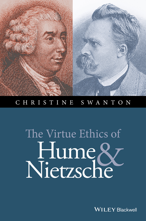 Swanton, Christine - The Virtue Ethics of Hume and Nietzsche, ebook