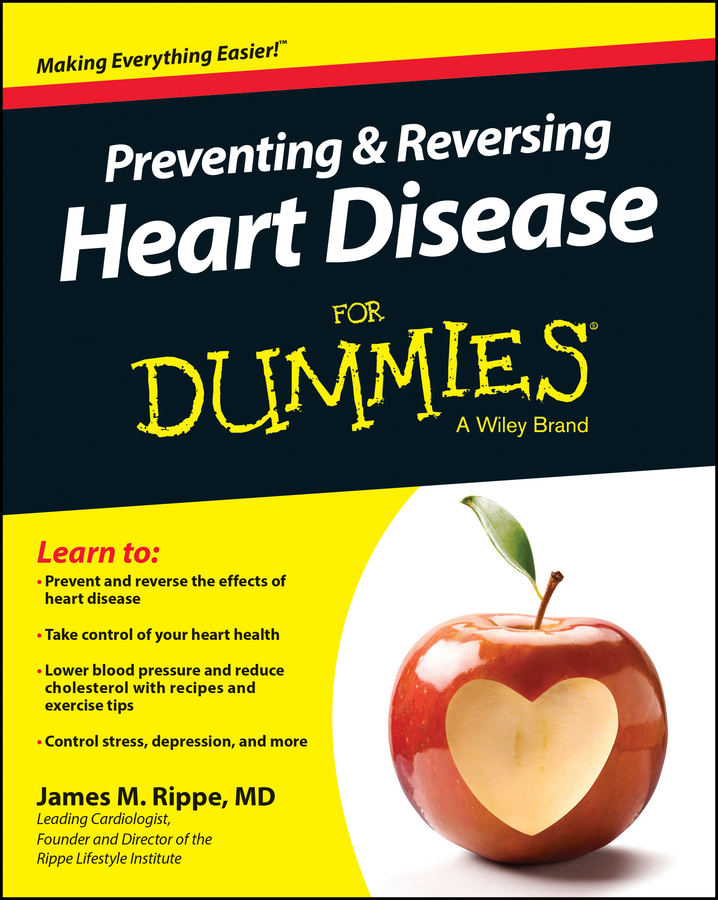Rippe, James M. - Preventing & Reversing Heart Disease For Dummies, ebook