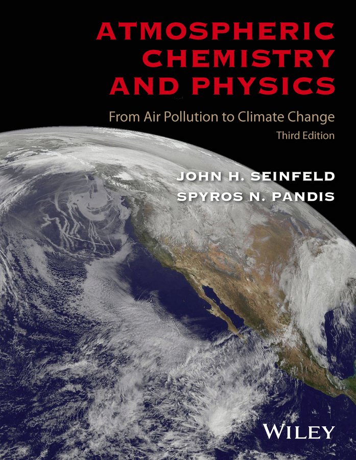 Pandis, Spyros N. - Atmospheric Chemistry and Physics: From Air Pollution to Climate Change, ebook