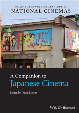 Desser, David - A Companion to Japanese Cinema, ebook