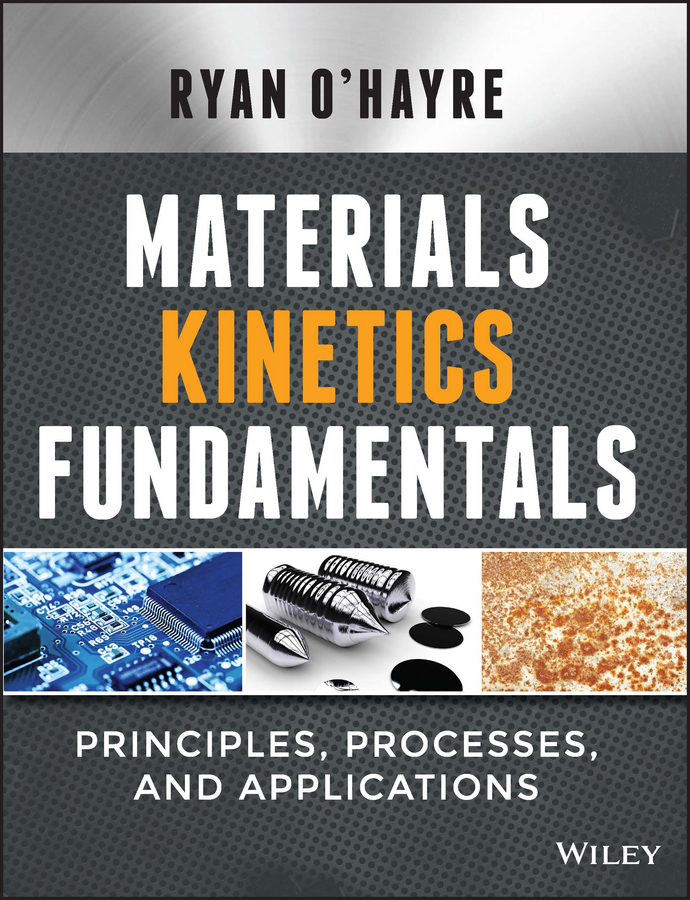 O'Hayre, Ryan - Materials Kinetics Fundamentals, ebook