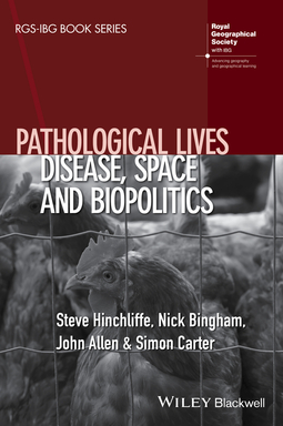 Allen, John - Pathological Lives: Disease, Space and Biopolitics, e-kirja