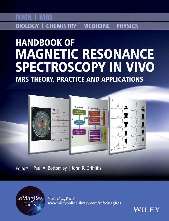 Bottomley, Paul A. - Handbook of Magnetic Resonance Spectroscopy In Vivo: MRS Theory, Practice and Applications, e-kirja