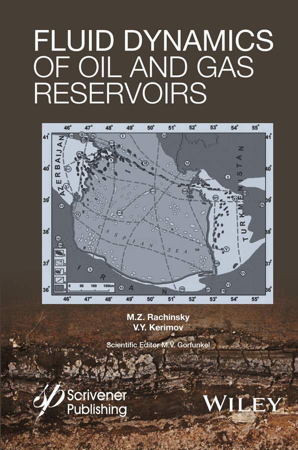 Kerimov, V. Y. - Fluid Dynamics of Oil and Gas Reservoirs, ebook