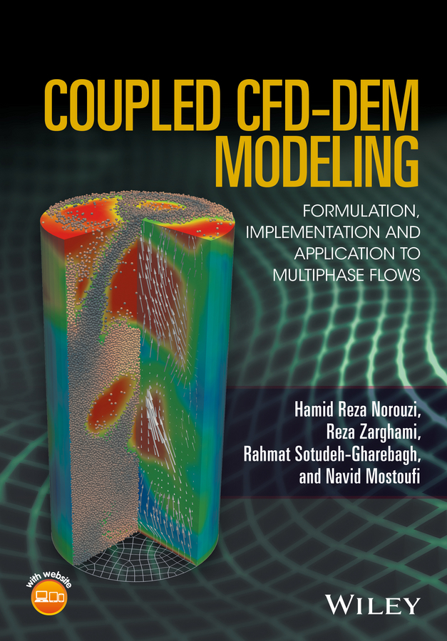 Mostoufi, Navid - Coupled CFD-DEM Modeling: Formulation, Implementation and Application to Multiphase Flows, e-bok