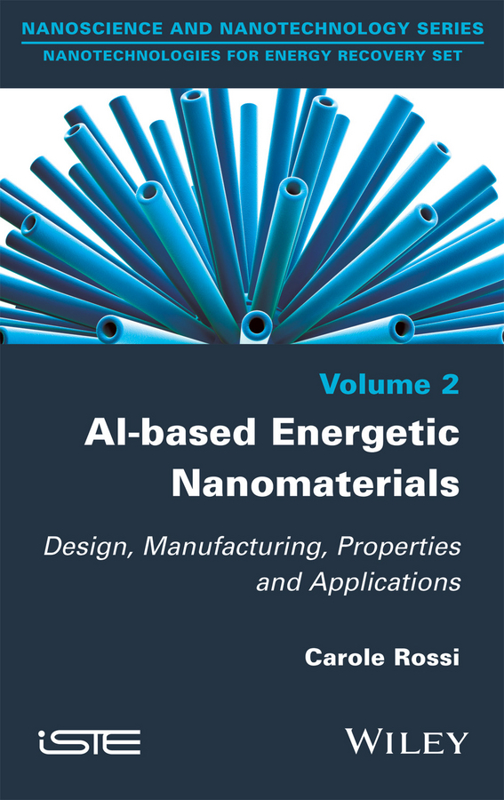 Rossi, Carole - Al-based Energetic Nano Materials: Design, Manufacturing, Properties and Applications, e-bok