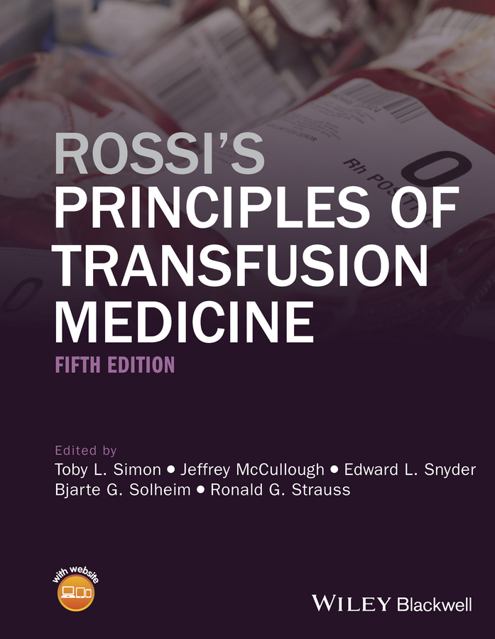 McCullough, Jeffrey - Rossi's Principles of Transfusion Medicine, e-bok