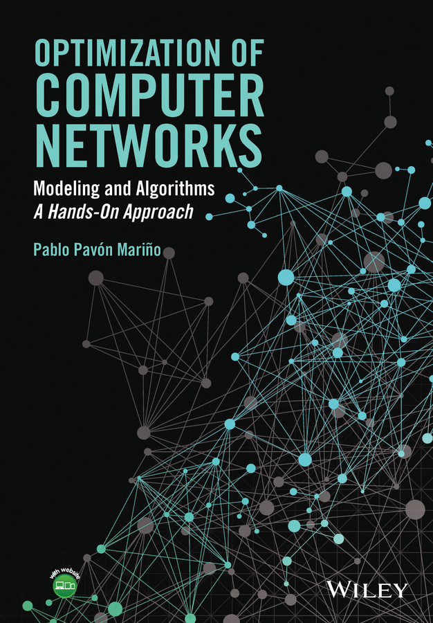 Mariño, Pablo  Pavón - Optimization of Computer Networks: Modeling and Algorithms: A Hands-On Approach, ebook