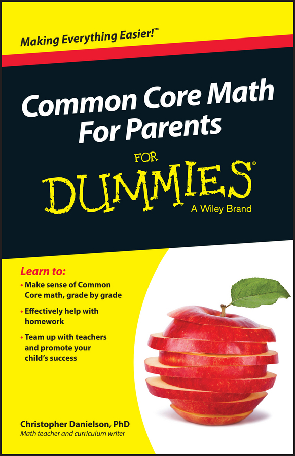 Danielson, Christopher - Common Core Math For Parents For Dummies with Videos Online, ebook