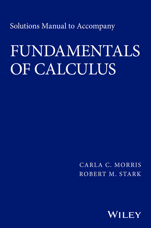 Morris, Carla C. - Fundamentals of Calculus, e-kirja
