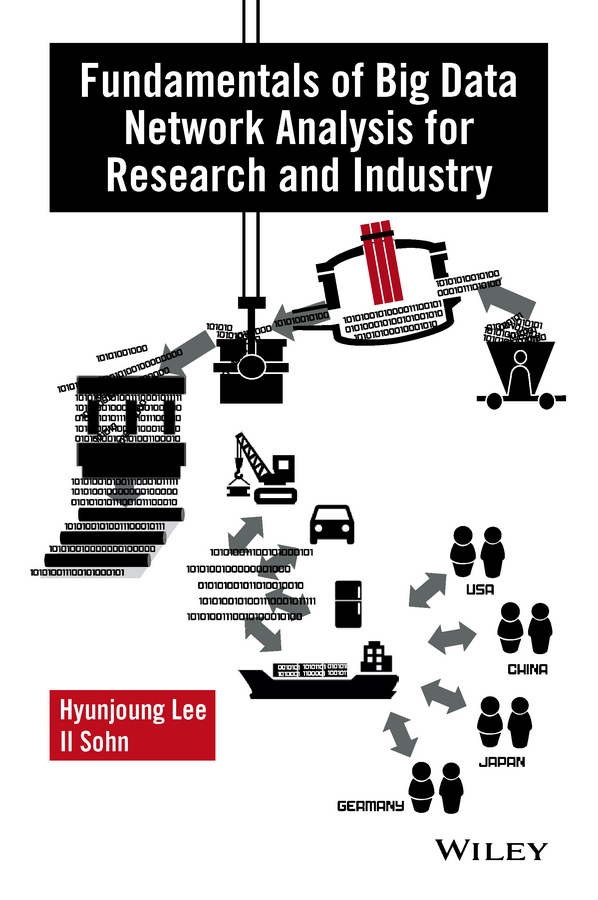 Lee, Hyunjoung - Fundamentals of Big Data Network Analysis for Research and Industry, e-bok