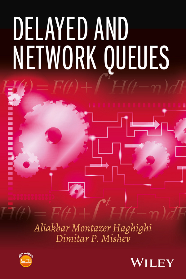 Haghighi, Aliakbar Montazer - Delayed and Network Queues, ebook
