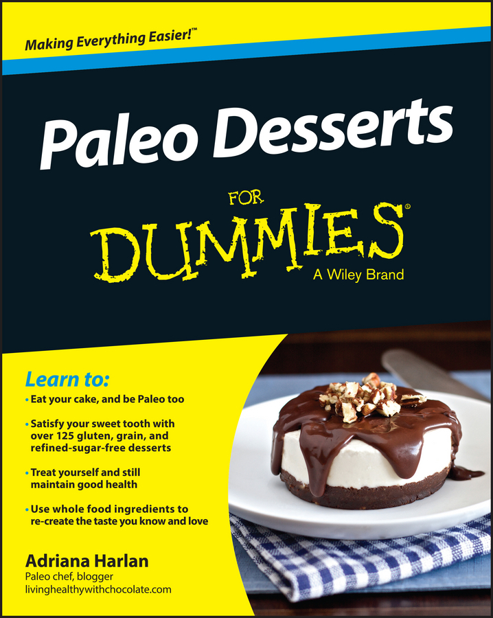 Harlan, Adriana - Paleo Desserts For Dummies, e-kirja