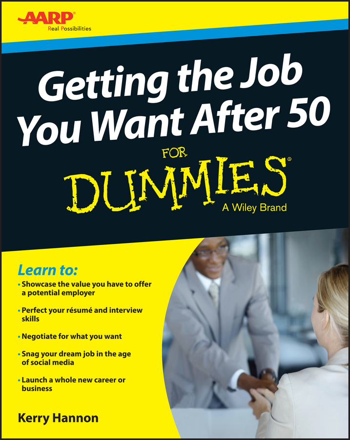 Hannon, Kerry E. - Getting the Job You Want After 50 For Dummies, e-kirja