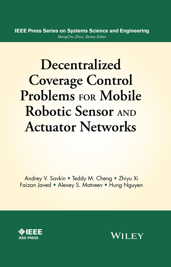 Cheng, Teddy M. - Decentralized Coverage Control Problems For Mobile Robotic Sensor and Actuator Networks, ebook