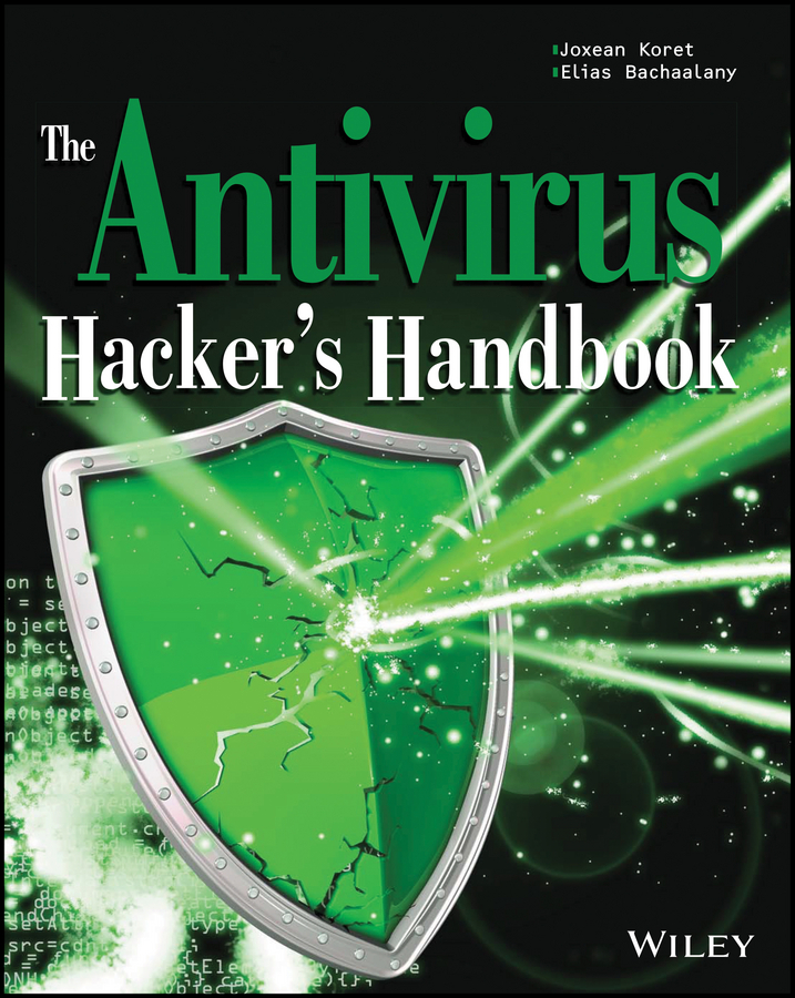 Bachaalany, Elias - The Antivirus Hacker's Handbook, e-kirja